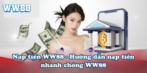 nạp tiền ww88